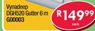 Vynadeep DGH520 Gutter 6m G00003-Each