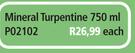 Mineral Turpentine P02102-750ml