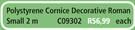 Polystyrene Cornice Decorative Roman Small 2m C09302