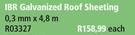 IBR Galvanized Roof Sheeting 0.3mmx 4.8m R03327-Each