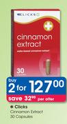 Clicks Cinnamon Extract 30 Capsules-2Packs Per Offer