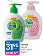 Dettol Liquid Hand Wash-250ml Each