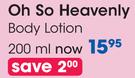 Oh So Heavenly Body Lotion-200ml