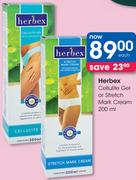 Herbex Cellulite Gel Or Stretch Mark Cream-200ml Each