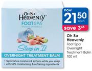 Oh So Heavenly Foot Spa Overnight Treatment Balm-100ml