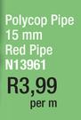 Polycop Pipe 15mm Red Pipe N13961-Per m