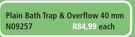 Plain Bath Trap & Overflow 40mm N09257-Each