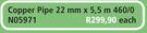 Copper Pipe 22mm x 5.5m 460/0 N05971-Each