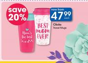 Clicks Travel Mugs-Each