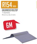 Galvanised Rolltop 6m x 0.3mm-Each