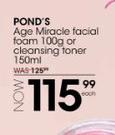 Ponds Age Miracle Facial Foam 100g Or Cleansing Toner 150ml-Each