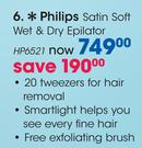 Philips Satin Soft Wet & Dry Epilator HP6521