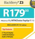 Blackberry Z3-On My MTNChoice TopUp R110