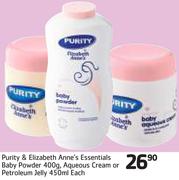 Purity & Elizabeth Anne's Essentials Baby Powder 400g, Aqueous Cream Or Petroleum Jelly 450ml-Each