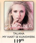 Talana My Hart Se Kunswerk
