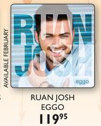 Ruan Josh Eggo (Available February)