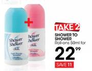 Shower To Shower Roll On-2x50ml