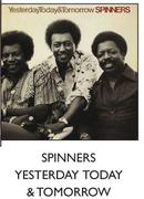 Spinners Yesterday Today & Tomorrow CD-Each