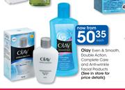 Olay Even & Smooth, Double Action, Complete Care And Anti-Wrinkle Facial Products-Each