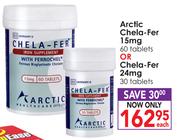 Arctic Chela-Fer 15mg 60 Tablets Or Chela-Fer 24mg 30 Tablets-Each