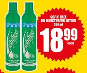 Soft N Free Oil Moisturiser Lotion-350ml Each