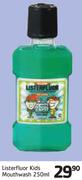 Listerfluor Kids Mouthwash-250ml
