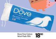 Dove Fine Cotton Wool Pads-80's Pack