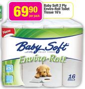Baby Soft 2 Ply Enviro-Roll Toilet Tissue-16's Per Pack
