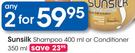  Sunsilk Shampoo-400ml Or Conditioner-350ml