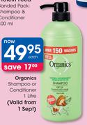 Organics Shampoo Or Conditioner - 1L
