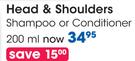 Head & Shoulders Shampoo Or Conditioner-200ml-Each