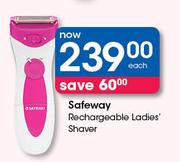 Safeway Rechargeable Ladies Shaver-Each