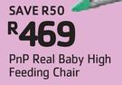 PnP Real Baby High Feeding Chair