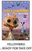 Yellowbird Ready For Take Off DVD-Each