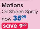 Motions Oil Sheen Spray-Each