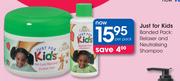 Just For Kids Banded Pack Relaxer & Neutralising Shampoo-Per Pack