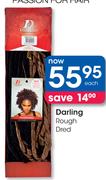 Darling Rough Dred-Each