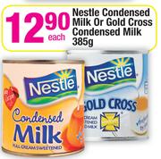 Nestle Condensed Milk Or Gold Cross Condensed Milk-385g Each