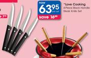 Love Cooking 4-Piece Black Handle Steak Knife Set