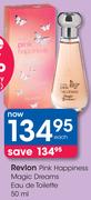 Revlon Pink Happiness Magic Dreams Eau De Toilette-50ml Each
