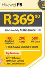 Huawei P8-On My MTNChoice 100