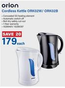 Orion Cordless Kettle ORK02W/ORK02B-Each