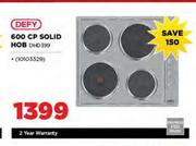 Defy 600 CP Solid Hob DHD399