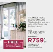 Titania 5 Piece Bedroom Suite+Free Cupboard & Blanket Box