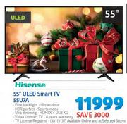 Hisense 55” ULED Smart TV 55U7A