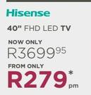 Hisense 40" FHD LED TV