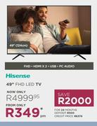 Hisense 49" FHD LED TV