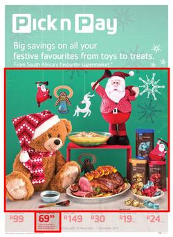 Pick N Pay : Big Savings On All Your Festive Favourites From Toys To Treats (19 Nov - 1 Dec 2013), page 1