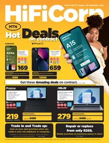 HiFi Corp : Hot Deals On Contract With MTN (07 August - 06 September 2024)