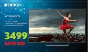Orion 48” FDH LED TV